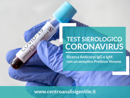 TEST SIEROLOGICI CORONAVIRUS - Ricerca IgG e IgM